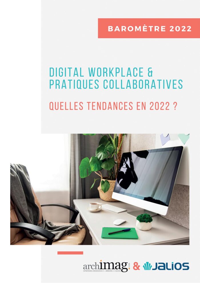 Barometre 2022 Digital workplace & bonnes pratiques collaboratives